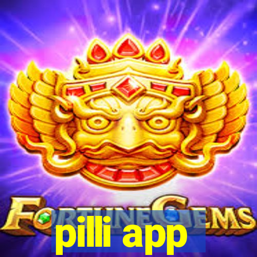 pilli app